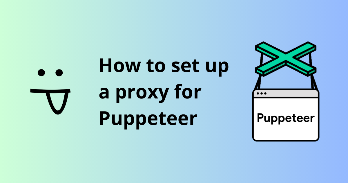 Howtouseproxy How do you set a proxy in Puppeteer?